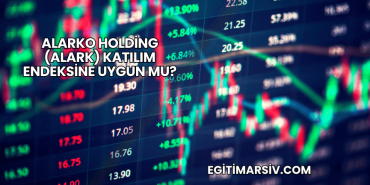 Alarko Holding (ALARK) Katılım Endeksine Uygun Mu?