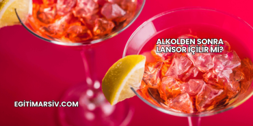 Alkolden Sonra Lansor İçilir mi?