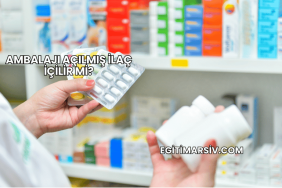 Ambalajı Açılmış İlaç İçilir mi?