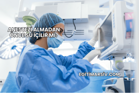 Anestezi Almadan Önce Su İçilir mi?