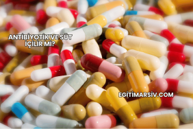 Antibiyotik ve Süt İçilir mi?