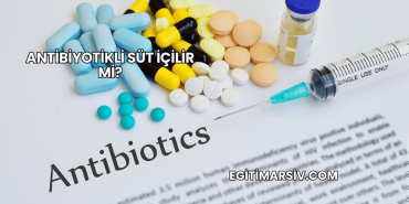 Antibiyotikli Süt İçilir mi?