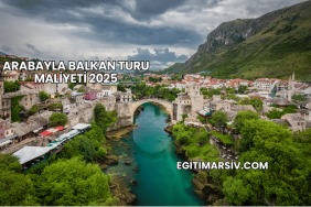 Arabayla Balkan Turu Maliyeti 2025