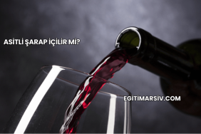 Asitli Şarap İçilir mi?