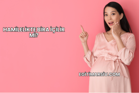 Hamilelikte Bira İçilir mi?