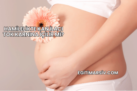 Hamilelikte Kan İlacı Tok Karnına İçilir mi?