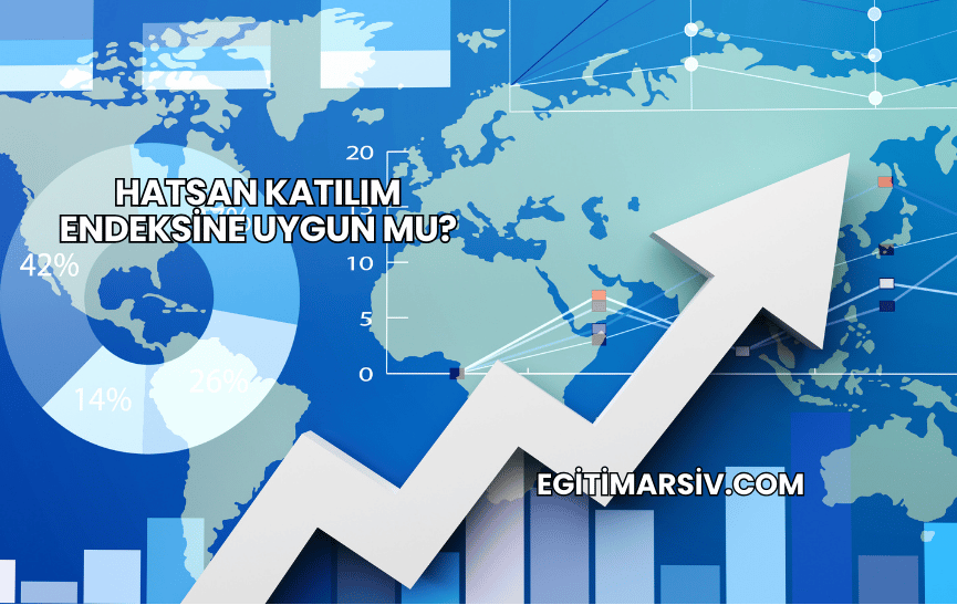 Hatsan Katılım Endeksine Uygun mu?
