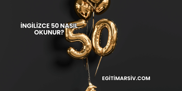 İngilizce 50 Nasıl Okunur?