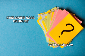 Karlsruhe Nasıl Okunur?