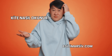 Kite Nasıl Okunur?