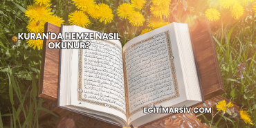Kuran'da Hemze Nasıl Okunur?