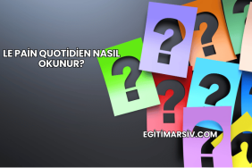Le Pain Quotidien Nasıl Okunur?