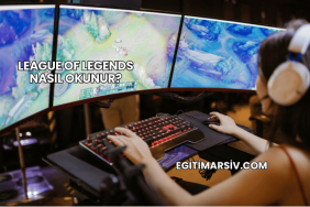 League of Legends Nasıl Okunur?