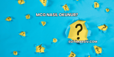 MCG Nasıl Okunur?
