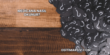Medicana Nasıl Okunur?