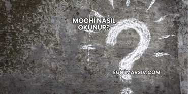 Mochi Nasıl Okunur?