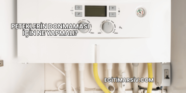 Peteklerin Donmaması İçin Ne Yapmalı?