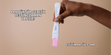 Prodüktör Gebelik Testi Ne Zaman Yapılır?