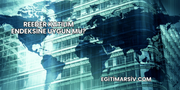 Reeder Katılım Endeksine Uygun mu?