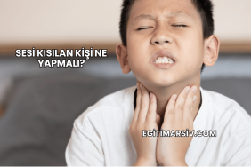 Sesi Kısılan Kişi Ne Yapmalı?