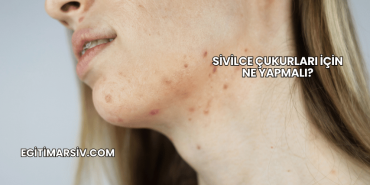 Sivilce Çukurları İçin Ne Yapmalı?