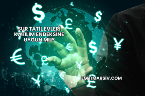 Sur Tatil Evleri Katılım Endeksine Uygun mu?