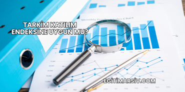 Tarkim Katılım Endeksine Uygun mu?