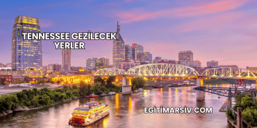 Tennessee Gezilecek Yerler