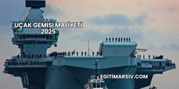 Uçak Gemisi Maliyeti 2025