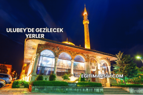 Ulubey'de Gezilecek Yerler