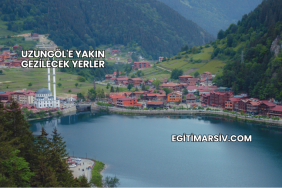 Uzungöl'e Yakın Gezilecek Yerler