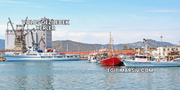 Volos Gezilecek Yerler