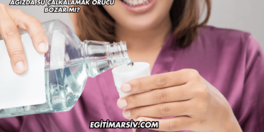 Ağızda Su Çalkalamak Orucu Bozar mı?