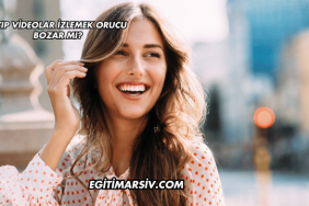 Ayıp Videolar İzlemek Orucu Bozar mı?