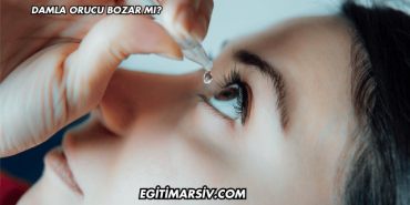 Damla Orucu Bozar mı?