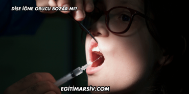 Dişe İğne Orucu Bozar mı?