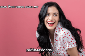 Dudaktan Öpme Orucu Bozar mı?