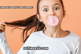 Falım Sakız Orucu Bozar mı?