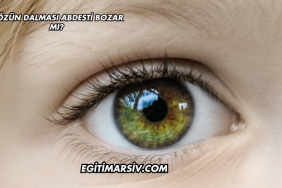 Gözün Dalması Abdesti Bozar mı?