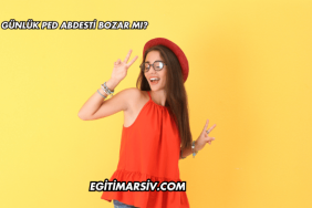 Günlük Ped Abdesti Bozar mı?