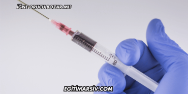 İğne Orucu Bozar mı?