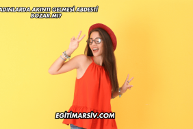 Kadınlarda Akıntı Gelmesi Abdesti Bozar mı?