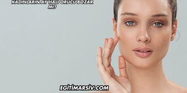 Kadınların Ay Hali Orucu Bozar mı?