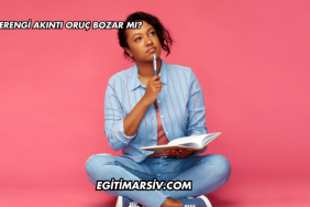 Kahverengi Akıntı Oruç Bozar mı?