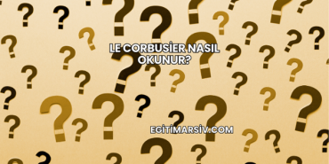 Le Corbusier Nasıl Okunur?