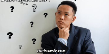 Makata Su Kaçması Orucu Bozar mı?