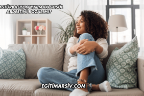 Mastürbasyon Yapmak Gusül Abdestini Bozar mı?