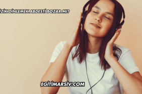 Müzik Dinlemek Abdesti Bozar mı?