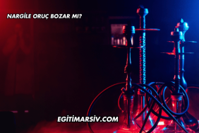 Nargile Oruç Bozar mı?