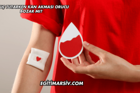 Oruç Tutarken Kan Akması Orucu Bozar mı?
